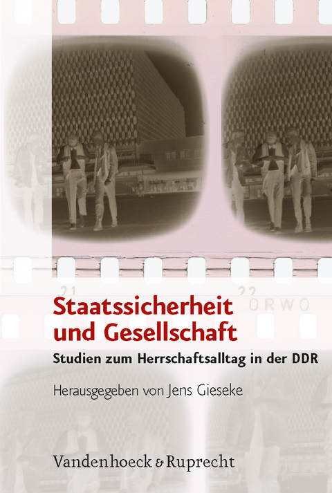 Staatssicherheit und Gesellschaft - 