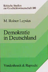 Demokratie in Deutschland - M Rainer Lepsius