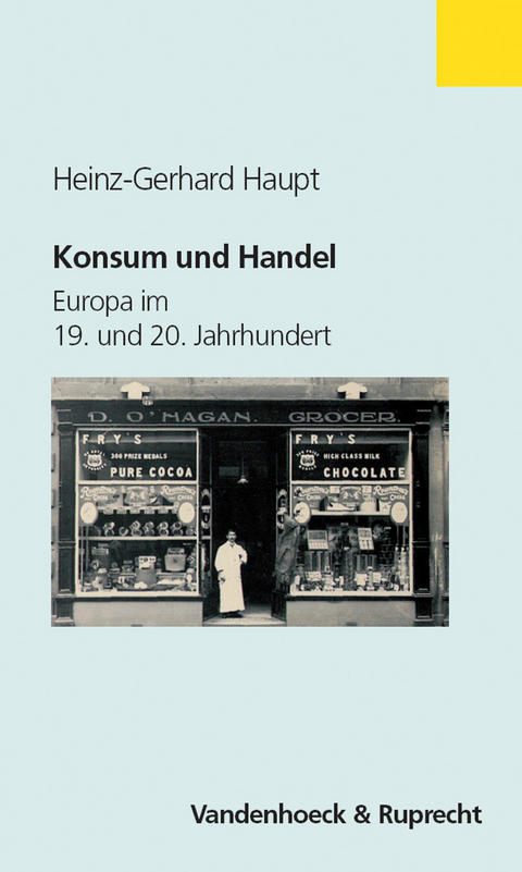 Konsum und Handel - Heinz-Gerhard Haupt