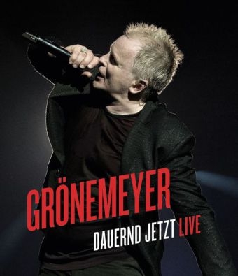 Dauernd Jetzt Live, 1 Blu-ray - Herbert Gr&ouml;nemeyer