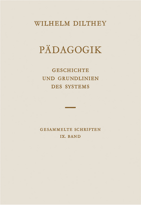 P&auml;dagogik - Wilhelm Dilthey