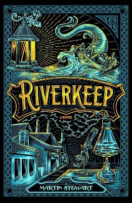 Riverkeep - Martin Stewart