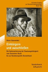 Einb&uuml;rgern und Ausschliessen - Dieter Gosewinkel