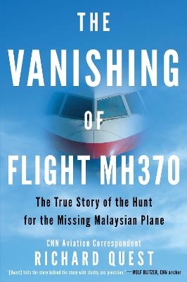 The Vanishing of Flight MH370 - Richard Quest