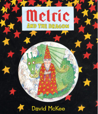 Melric and the Dragon - David McKee