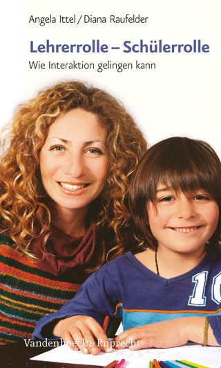 Lehrerrolle – Schülerrolle