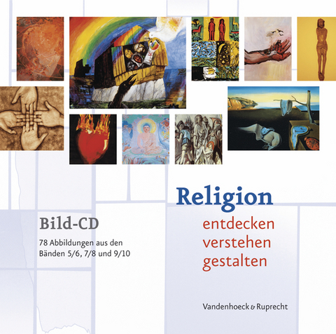 Religion entdecken &ndash; verstehen &ndash; gestalten. Bild-CD - 