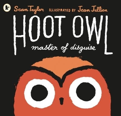 Hoot Owl, Master of Disguise - Sean Taylor