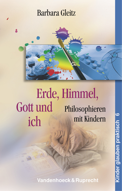 Erde, Himmel, Gott und ich - Barbara Gleitz