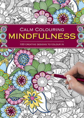 Calm Colouring: Mindfulness -  Southwater