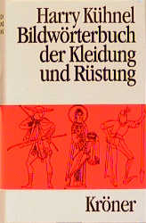 Bildw&ouml;rterbuch der Kleidung und R&uuml;stung - 