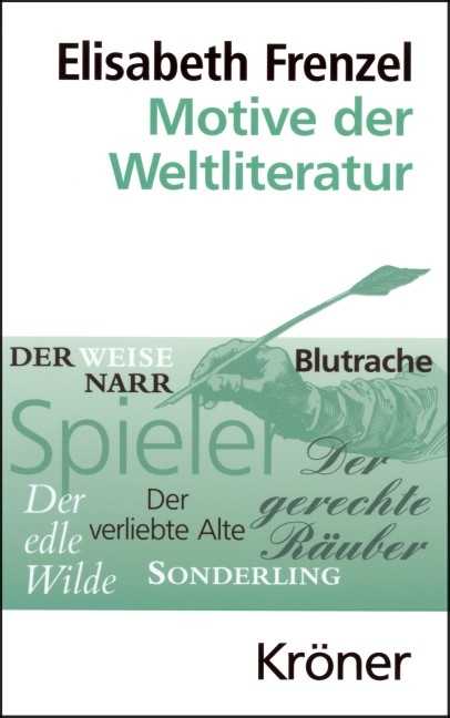 Motive der Weltliteratur - Elisabeth Frenzel