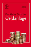 Das kleine Buch der Geldanlage - Andreas Prei&szlig;ner