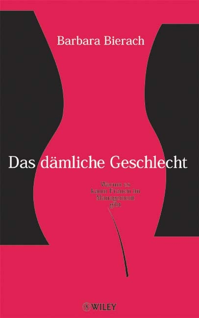 Das d&auml;mliche Geschlecht - Barbara Bierach