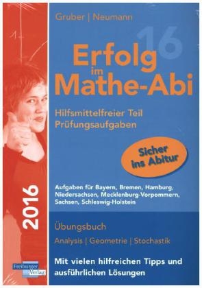 Erfolg im Mathe-Abi 2016 Lernpaket Sachsen - Helmut Gruber, Robert Neumann
