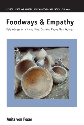 Foodways and Empathy - Anita von Poser