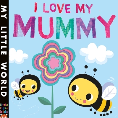 I Love My Mummy - Jonathan Litton