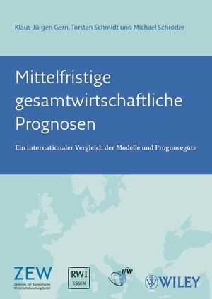 Mittelfristige gesamtwirtschaftliche Prognosen