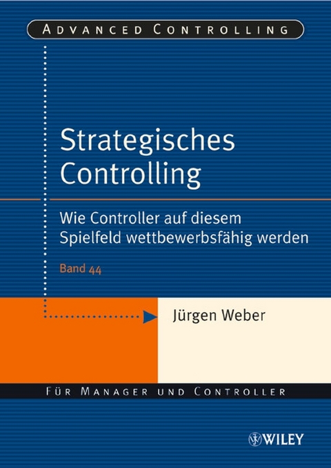 Strategisches Controlling - J&uuml;rgen Weber