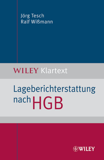 Lageberichterstattung nach HGB - J&ouml;rg Tesch, Ralf Wissmann