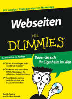 Webseiten f&uuml;r Dummies - Bud E. Smith, Arthur Bebak