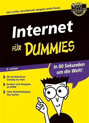 Internet f&uuml;r Dummies - John R Levine, Carol Baroudi, Margaret Levine Young