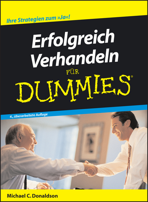 Erfolgreich Verhandeln f&uuml;r Dummies - Michael C. Donaldson