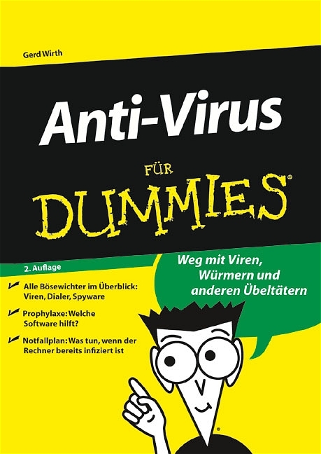 Anti-Virus f&uuml;r Dummies - Gerd Wirth