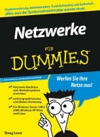 Netzwerke f&uuml;r Dummies - Doug Lowe