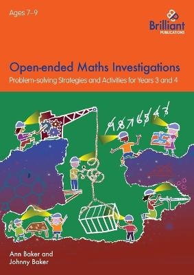 Open-ended Maths Investigations, 7-9 Year Olds - Ann Baker, Johnny Baker