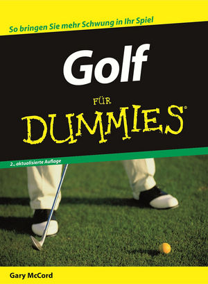 Golf f&uuml;r Dummies - Gary McCord