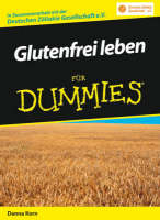 Glutenfrei leben f&uuml;r Dummies - Danna Korn