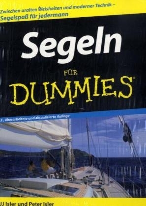 Segeln f&uuml;r Dummies - J. J. Isler, Peter Isler