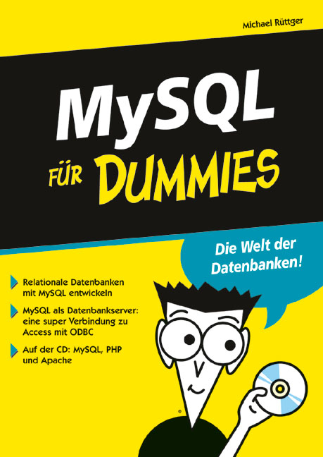 MySQL f&uuml;r Dummies - Michael R&uuml;ttger