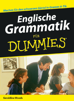 Englische Grammatik f&uuml;r Dummies - Geraldine Woods