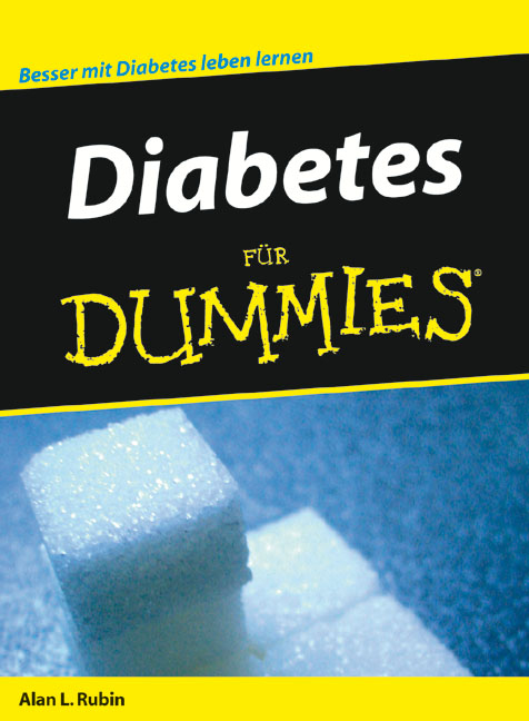 Diabetes f&uuml;r Dummies - Alan L. Rubin