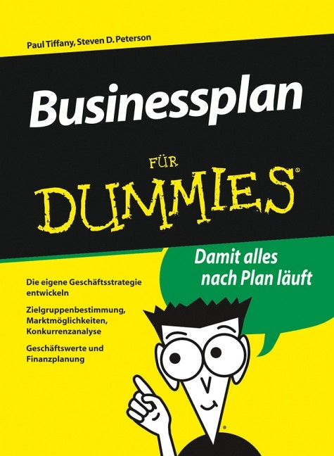 Businessplan f&uuml;r Dummies - Paul Tiffany, Steven D Peterson
