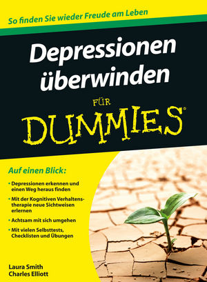 Depressionen f&uuml;r Dummies - Laura L. Smith, Charles H. Elliott