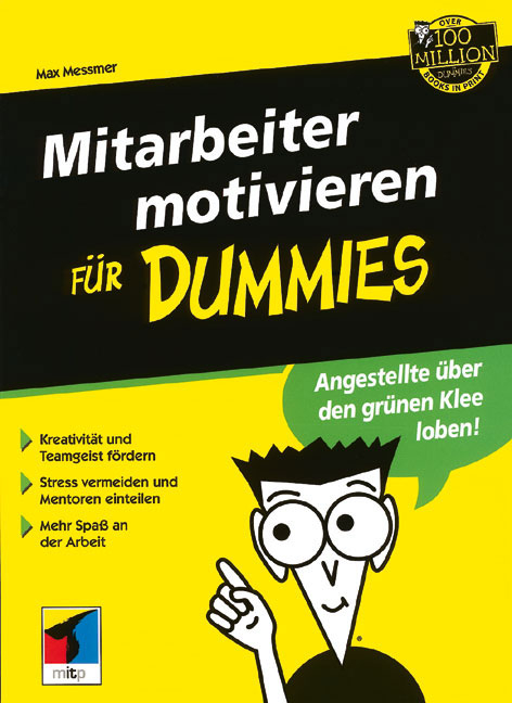 Mitarbeiter motivieren f&uuml;r Dummies - Max Messmer