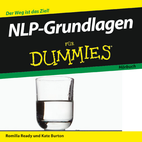 NLP-Grundlagen f&uuml;r Dummies H&ouml;rbuch - Romilla Ready, Kate Burton
