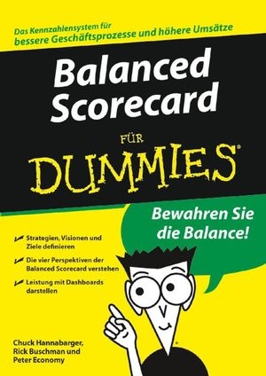 Balanced Scorecard f&uuml;r Dummies - Charles Hannabarger, Frederick Buchman, Peter Economy