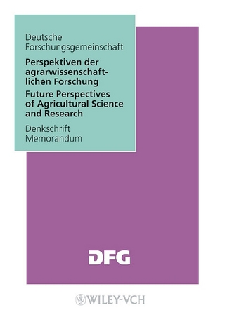 Perspektiven der agrarwissenschaftlichen Forschung / Future Perspectives of Agricultural Science Research