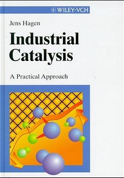 Industrial Catalysis - Jens Hagen