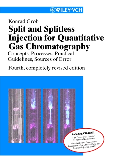 Split and Splitless Injection for Quantitative Gas Chromatography - Konrad Grob