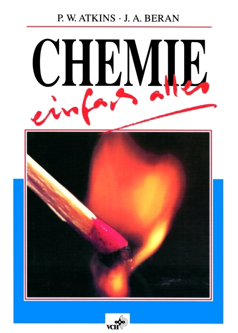 Chemie - einfach alles - Peter W Atkins, Jo A Beran