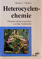 Heterocyclenchemie - Thomas L Gilchrist