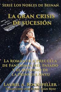 La gran crisis de sucesi&oacute;n -  Laurel A. Rockefeller