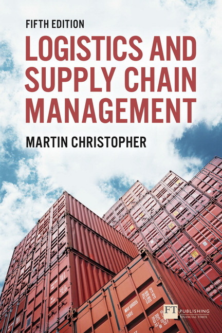 Logistics and Supply Chain Management - Martin Christopher