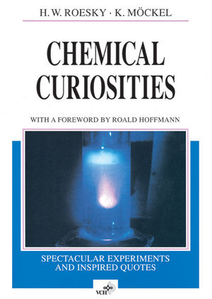 Chemical Curiosities - Herbert W. Roesky, Klaus M&ouml;ckel