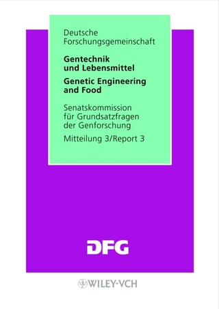 Gentechnik und Lebensmittel /Genetic Engineering and Food